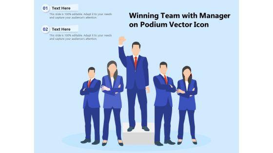 Winning_Team_With_Manager_On_Podium_Vector_Icon_Ppt_PowerPoint_Presentation_Gallery_Background_Images_PDF_Slide_1.jpg