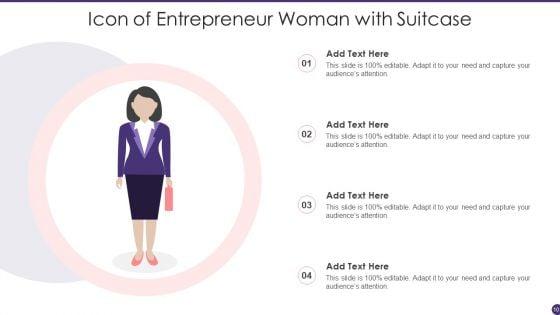 Woman_Entrepreneur_Icon_Ppt_PowerPoint_Presentation_Complete_Deck_With_Slides_Slide_10.jpg