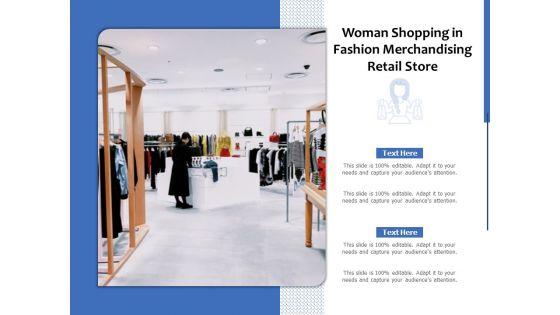 Woman_Shopping_In_Fashion_Merchandising_Retail_Store_Ppt_PowerPoint_Presentation_File_Skills_PDF_Slide_1.jpg