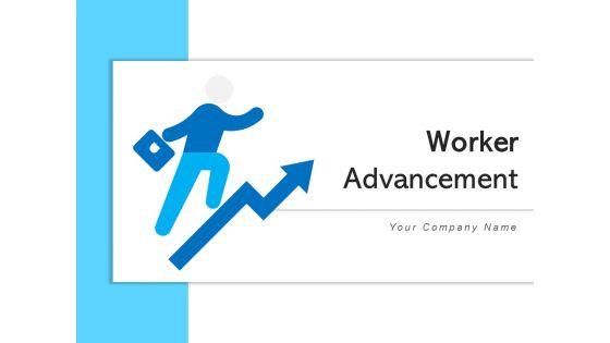 Worker_Advancement_Employee_Growth_Ppt_PowerPoint_Presentation_Complete_Deck_Slide_1.jpg