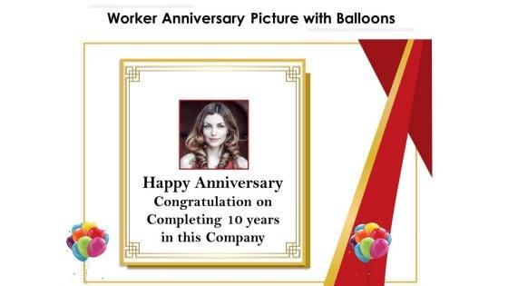 Worker_Anniversary_Picture_With_Balloons_Ppt_PowerPoint_Presentation_Gallery_Portfolio_PDF_Slide_1.jpg