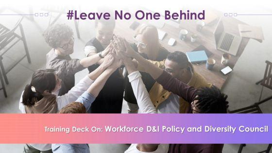 Workforce_D_And_I_Policy_And_Diversity_Council_Training_Deck_On_Diversity_And_Inclusion_Training_Ppt_Slide_1.jpg