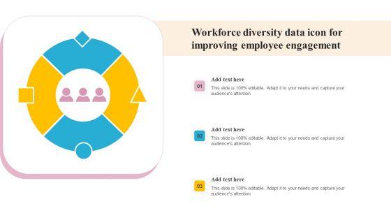 Workforce_Diversity_Data_Icon_For_Improving_Employee_Engagement_Graphics_PDF_Slide_1.jpg