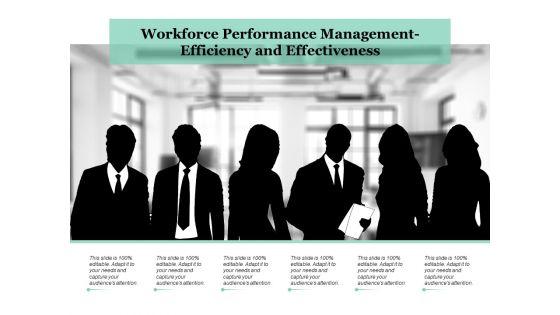 Workforce_Performance_Management_Efficiency_And_Effectiveness_Ppt_PowerPoint_Presentation_Styles_Icon_Slide_1.jpg
