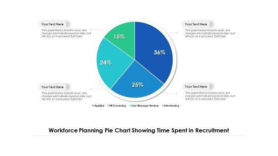 Workforce_Planning_Pie_Chart_Showing_Time_Spent_In_Recruitment_Ppt_PowerPoint_Presentation_Inspiration_Information_PDF_Slide_1.jpg