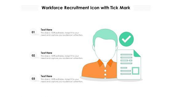 Workforce_Recruitment_Icon_With_Tick_Mark_Ppt_PowerPoint_Presentation_Gallery_Themes_PDF_Slide_1.jpg