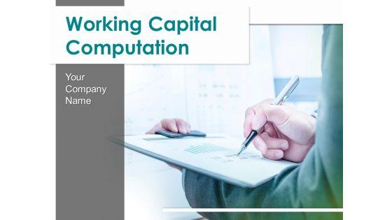 Working_Capital_Computation_Ppt_PowerPoint_Presentation_Outline_Infographic_Template_Slide_1.jpg