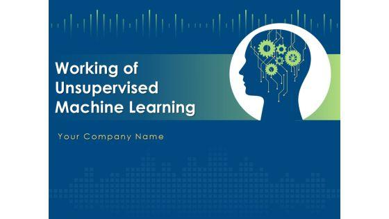 Working_Of_Unsupervised_Machine_Learning_Ppt_PowerPoint_Presentation_Complete_Deck_With_Slides_Slide_1.jpg