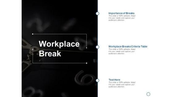 Workplace_Break_Ppt_PowerPoint_Presentation_Inspiration_Samples_Slide_1.jpg