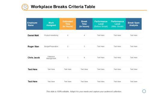 Workplace_Breaks_Criteria_Table_Ppt_PowerPoint_Presentation_Infographic_Template_Infographic_Template_Slide_1.jpg