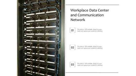 Workplace_Data_Center_And_Communication_Network_Ppt_PowerPoint_Presentation_Layouts_Graphics_Template_PDF_Slide_1.jpg