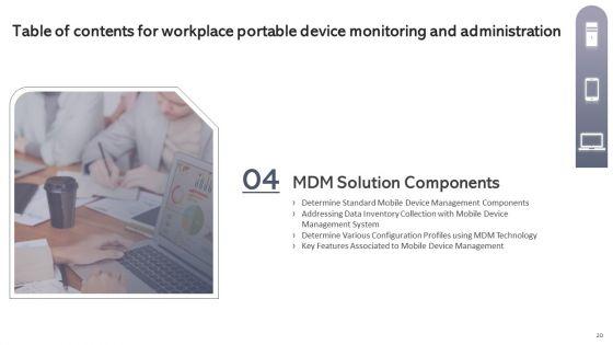 Workplace_Portable_Device_Monitoring_And_Administration_Ppt_PowerPoint_Presentation_Complete_Deck_With_Slides_Slide_20.jpg