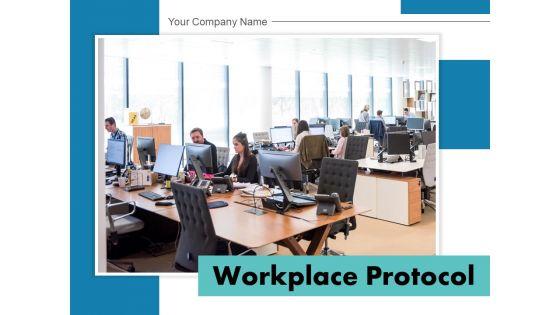 Workplace_Protocol_Team_Management_Ppt_PowerPoint_Presentation_Complete_Deck_Slide_1.jpg