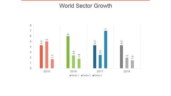 World_Sector_Growth_Ppt_PowerPoint_Presentation_Infographics_Objects_Slide_1.jpg