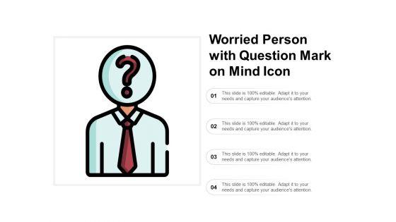 Worried_Person_With_Question_Mark_On_Mind_Icon_Ppt_PowerPoint_Presentation_Portfolio_Graphics_Slide_1.jpg