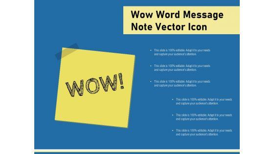 Wow_Word_Message_Note_Vector_Icon_Ppt_PowerPoint_Presentation_File_Display_PDF_Slide_1.jpg