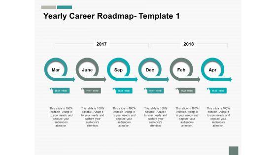 Yearly_Career_Roadmap_Ppt_PowerPoint_Presentation_Layouts_Master_Slide_Slide_1.jpg
