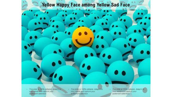 Yellow_Happy_Face_Among_Yellow_Sad_Face_Ppt_PowerPoint_Presentation_Ideas_Format_Ideas_Slide_1.jpg
