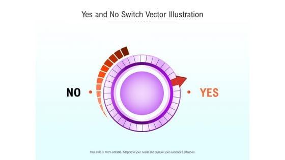 Yes_And_No_Switch_Vector_Illustration_Ppt_PowerPoint_Presentation_Pictures_Template_Slide_1.jpg