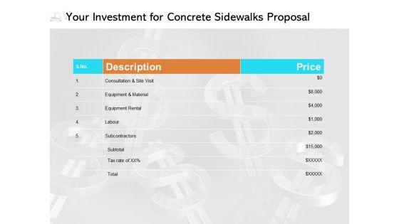Your_Investment_For_Concrete_Sidewalks_Proposal_Ppt_PowerPoint_Presentation_Show_Samples_Slide_1.jpg