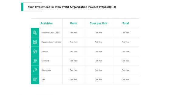 Your_Investment_For_Non_Profit_Organization_Project_Proposal_Management_Ppt_PowerPoint_Presentation_Pictures_Objects_Slide_1.jpg