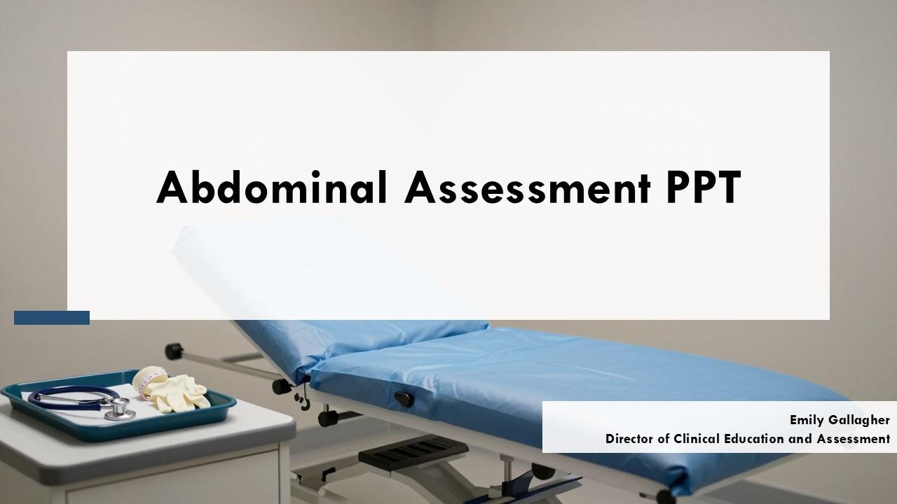 Abdominal Assessment PPT PPT Slides VM