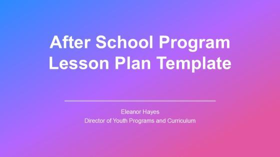 After School Program Lesson Plan Template PPT Outline VM