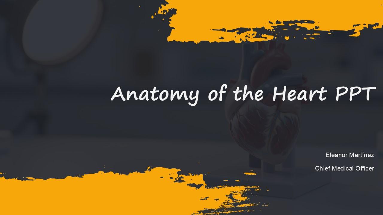 Anatomy Of The Heart PPT PPT Outline VM