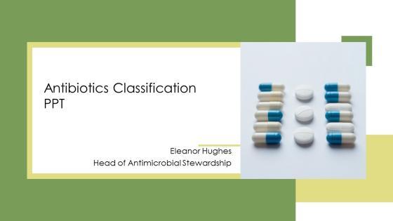 Antibiotics Classification PPT Sample VM