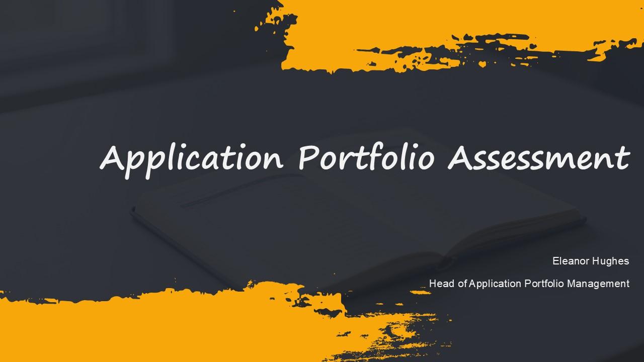 Application Portfolio Assessment PPT Demonstration VM