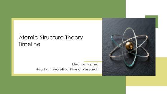 Atomic Structure Theory Timeline PPT Template VM