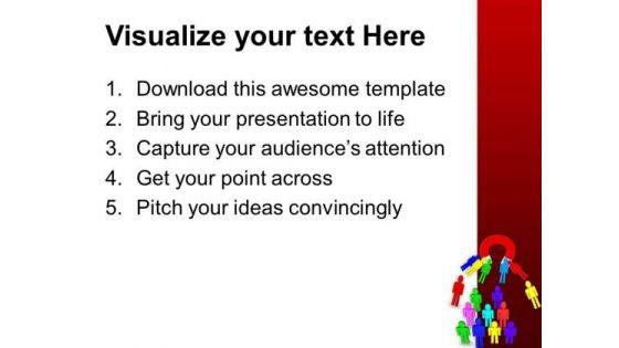 attaract_peoples_with_right_approch_powerpoint_templates_ppt_backgrounds_for_slides_0713_print.jpg