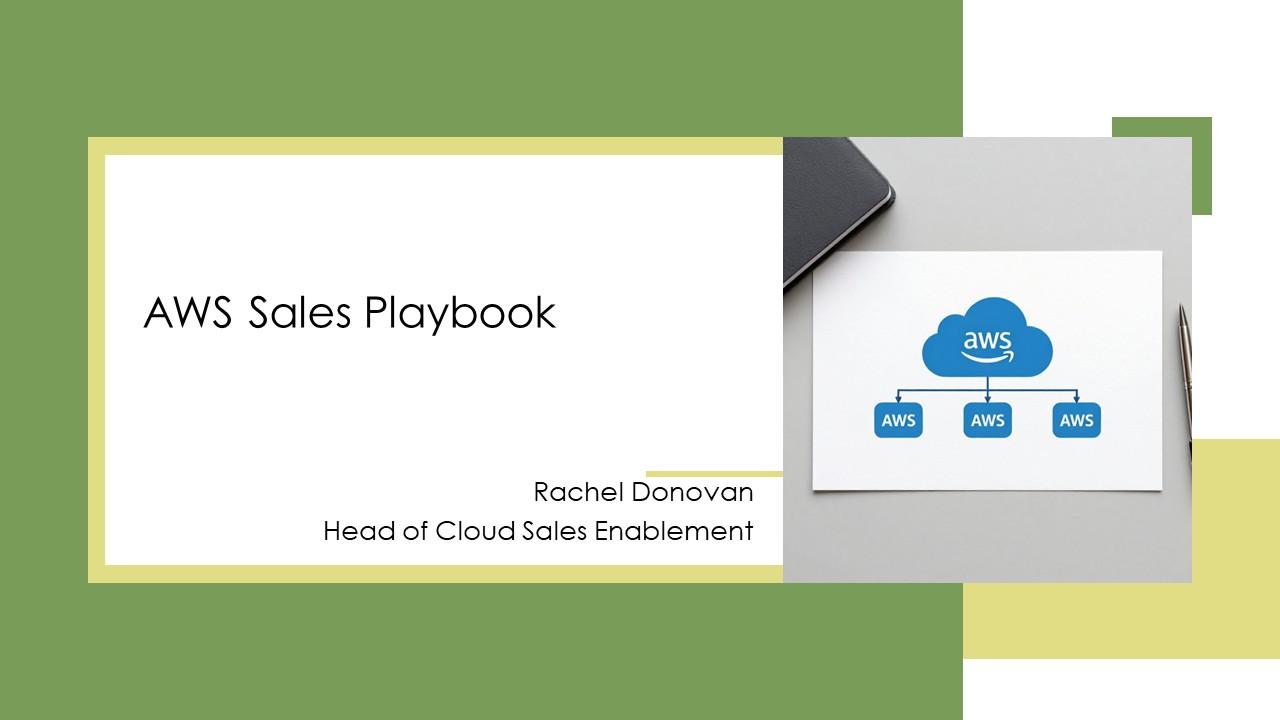 AWS Sales Playbook PPT PowerPoint VM