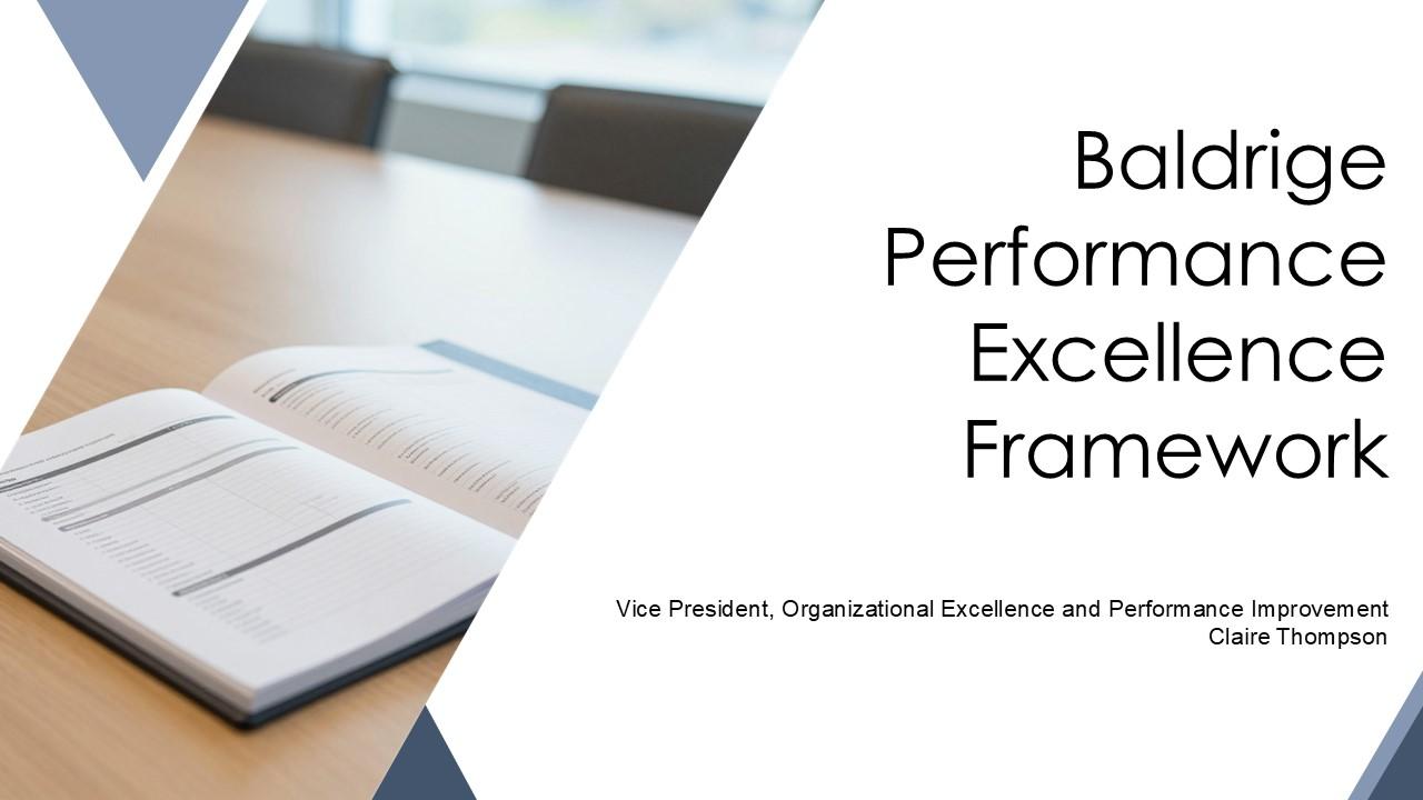 Baldrige Performance Excellence Framework PPT Slides VM