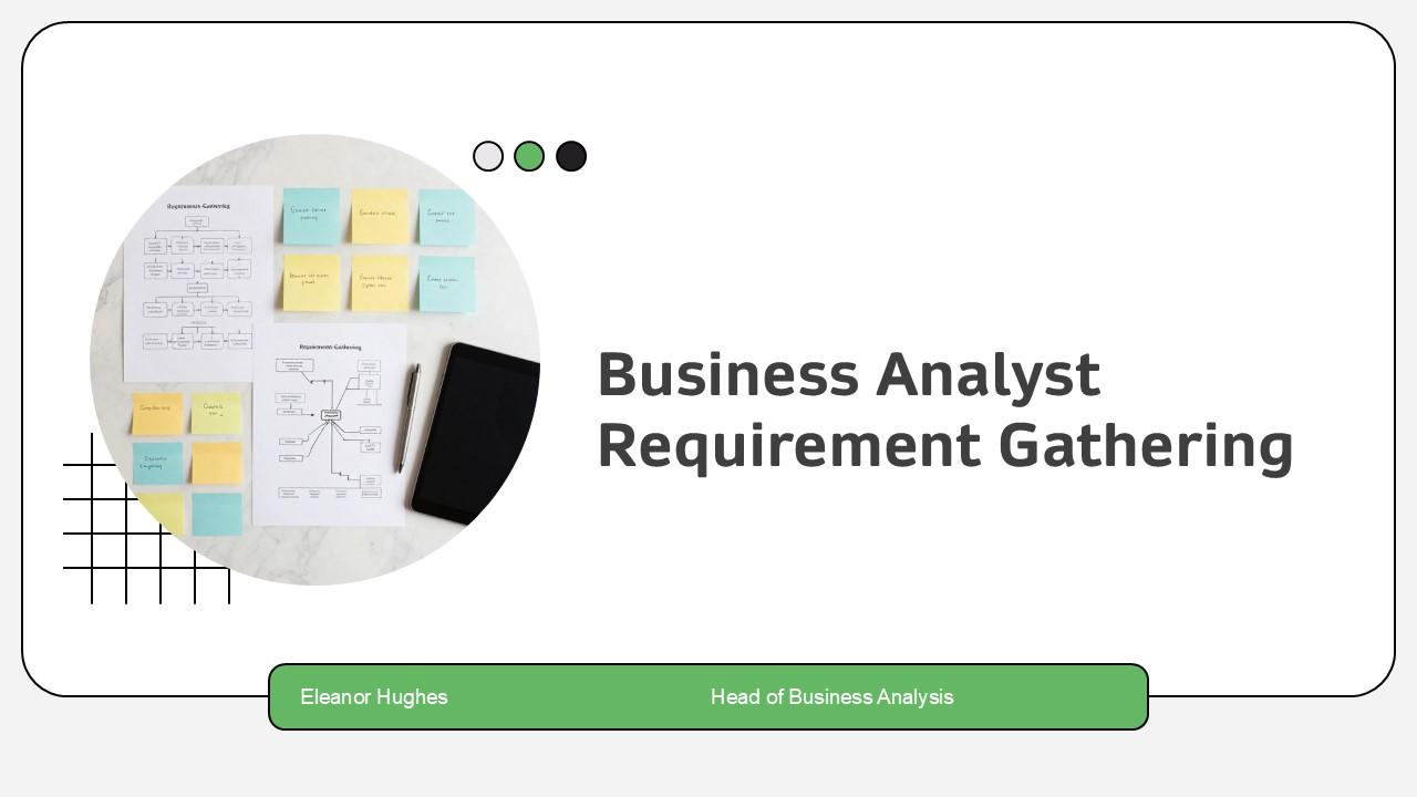 Business Analyst Requirement Gathering PPT Graphics VM