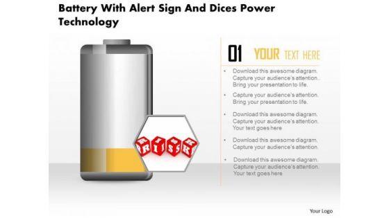 business_diagram_battery_with_alert_sign_and_dices_power_technology_powerpoint_slide_1.jpg