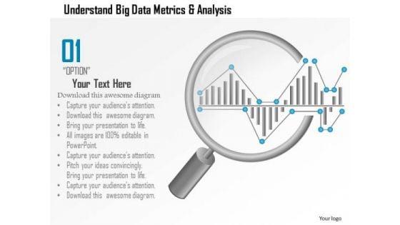 business_diagram_understand_big_data_metrics_and_analysis_showing_by_magnifying_glass_ppt_slide_1.jpg