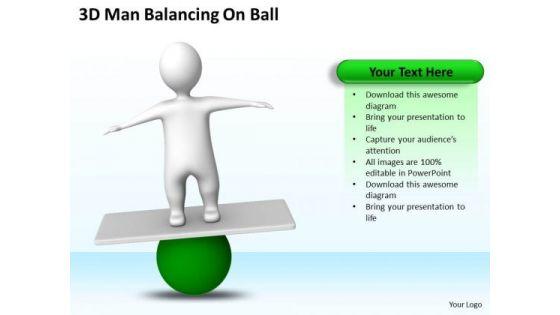 business_flow_diagrams_3d_man_balancing_on_ball_powerpoint_templates_ppt_backgrounds_for_slides_1.jpg