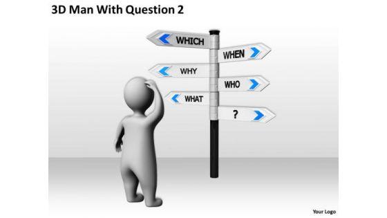 business_people_3d_man_with_question_2_powerpoint_templates_ppt_backgrounds_for_slides_2.jpg