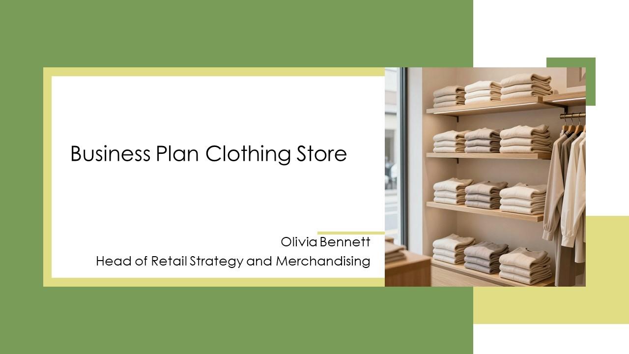 Business Plan Clothing Store PPT Example VM
