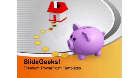 Buy A Home Future Savings PowerPoint Templates Ppt Backgrounds For Slides 0213 Buy A Home Future Savings PowerPoint Templates Ppt Backgrounds For Slides 0213