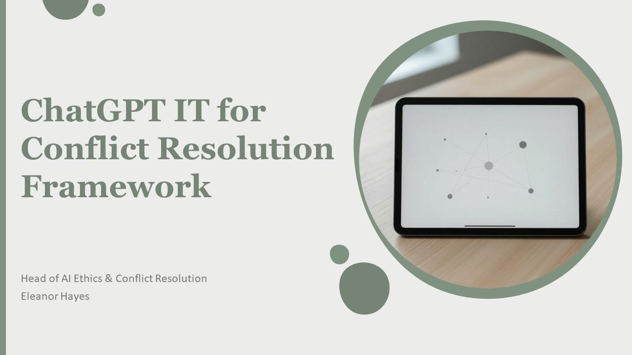 Chatgpt IT For Conflict Resolution Framework PPT Summary VM