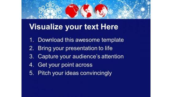 christmas_ornaments_with_world_map_business_powerpoint_templates_ppt_backgrounds_for_slides_1112_text.jpg