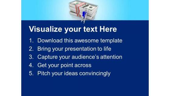 climbing_the_stack_of_dollars_business_planning_powerpoint_templates_ppt_backgrounds_for_slides_0713_text.jpg