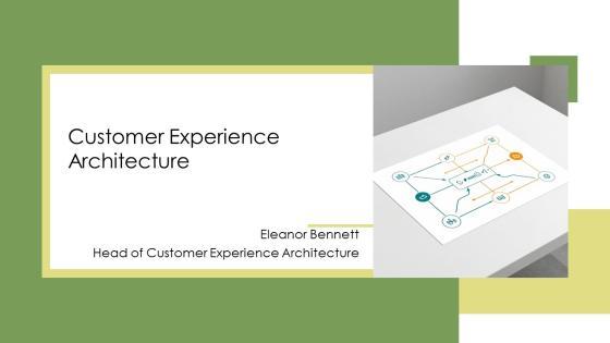 Customer Experience Architecture PPT Information VM