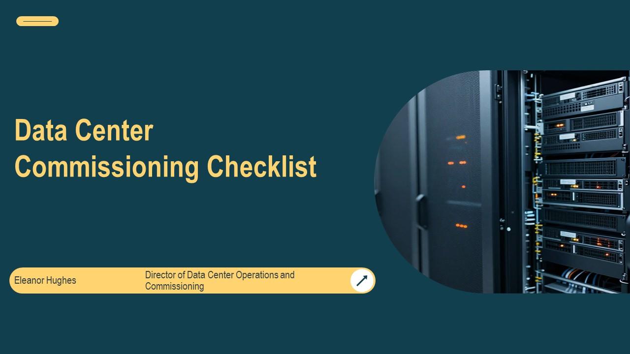 Data Center Commissioning Checklist PPT Example VM