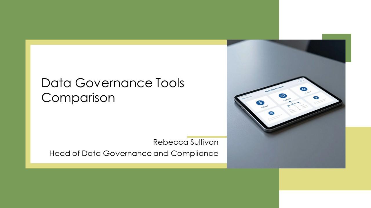 Data Governance Tools Comparison PPT Guidelines VM