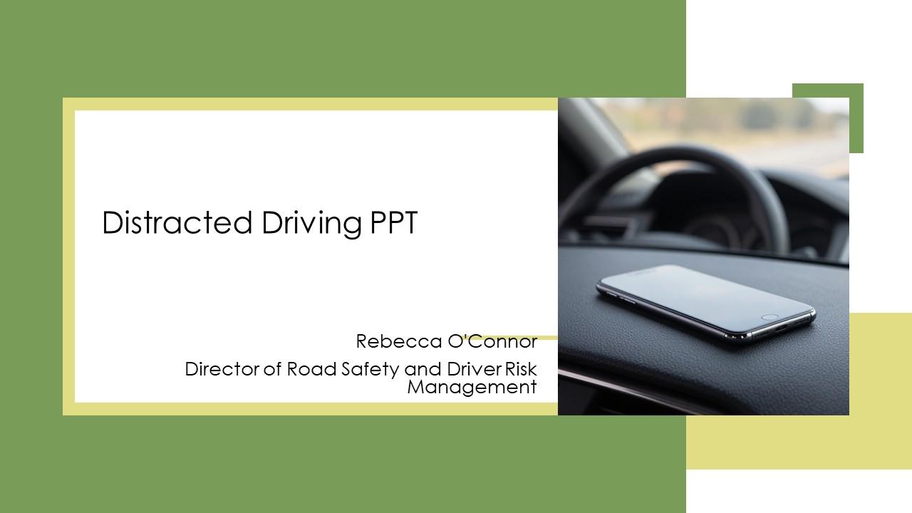 Distracted Driving PPT Information VM