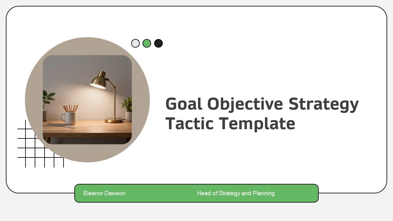 Goal Objective Strategy Tactic PPT Mockup VM