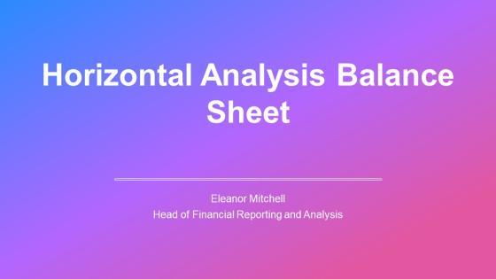 Horizontal Analysis Balance Sheet PPT PowerPoint VM